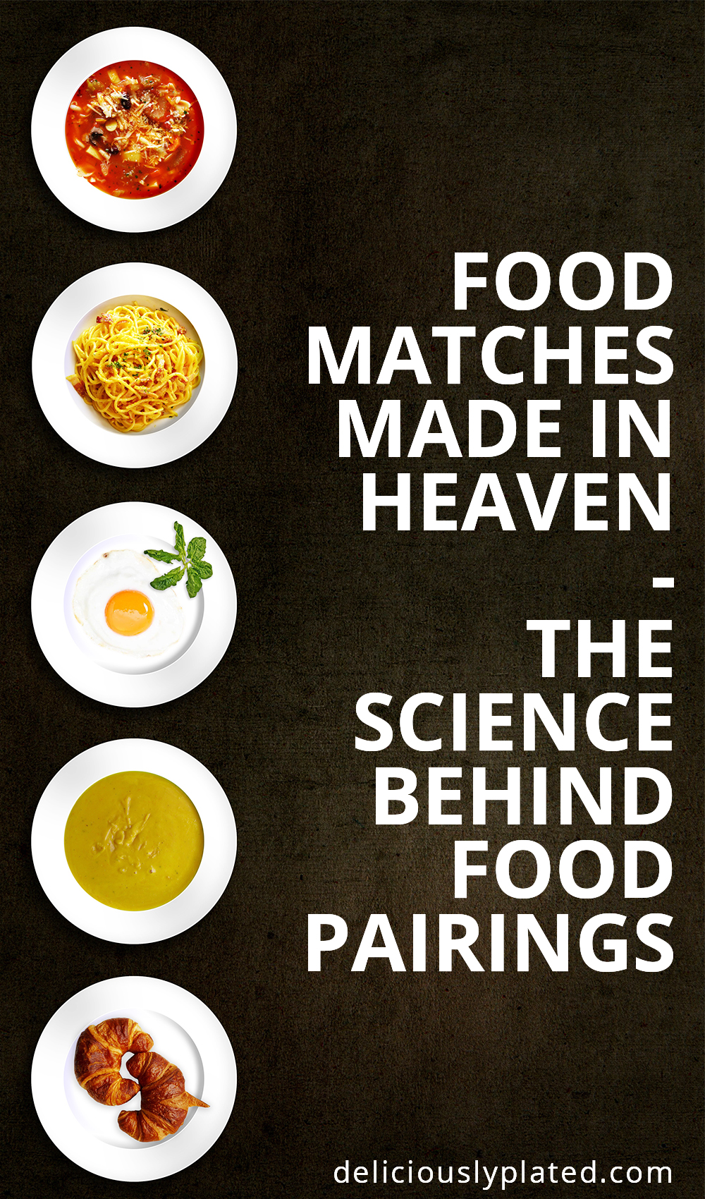 Food pairings and the science behind them