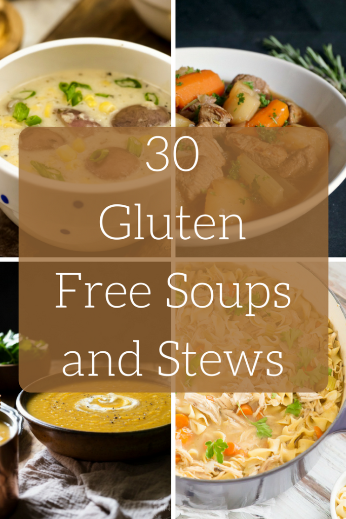30 Gluten Free Soups and Stews - Deliciously Plated