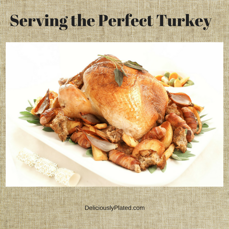 Serving the Perfect Turkey #turkey #thanksgiving