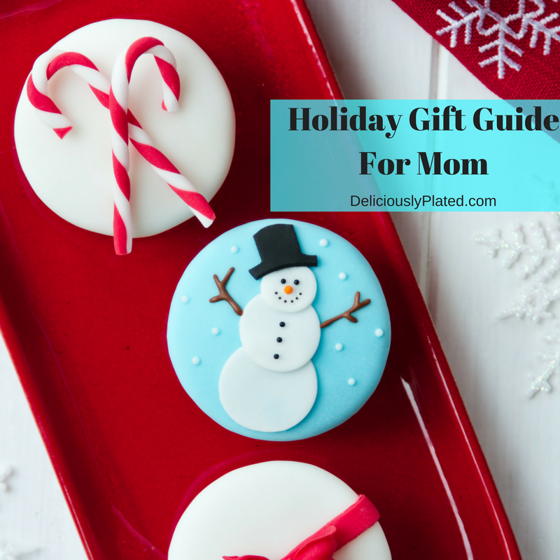 Holiday Gift Guide for Mom