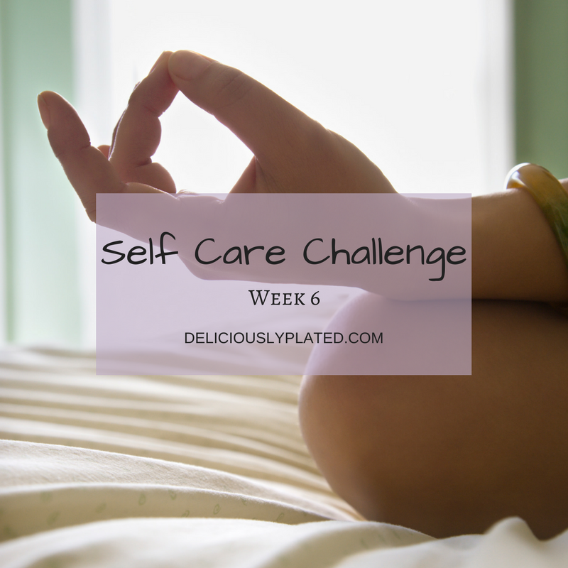 self care challenge week 6