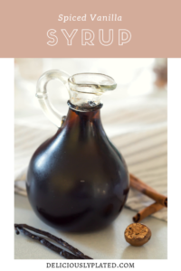 Spiced Vanilla Syrup Recipe